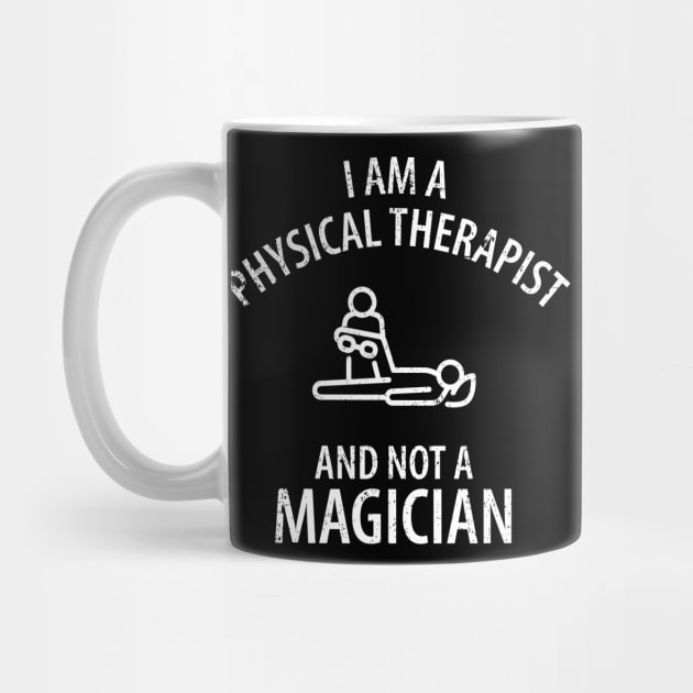 physiotherapist physical therapy gift saying funny by Johnny_Sk3tch